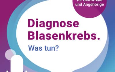 Diagnose Blasenkrebs – Was tun?